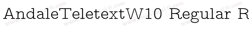 AndaleTeletextW10 Regular Regular字体转换